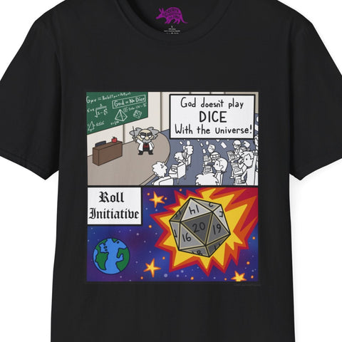 0  Roll For Initiative - Full Colour T-Shirt - God Does Not Play Dice With the Universe - Ineffable Plan