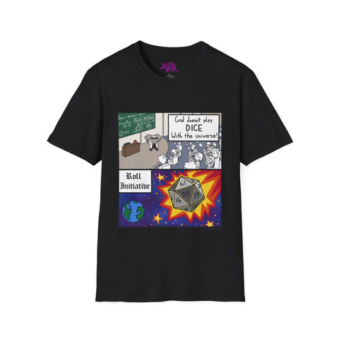 Roll For Initiative - Full Colour T-Shirt - God Does Not Play Dice With the Universe - Ineffable Plan