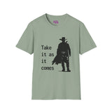 Cowboy Ghoul "Take it As it Comes" Unisex T-Shirt