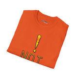 Not An NPC - Unisex Tee