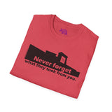 Never Forget What They Took From You Madison Square Mall Unisex T-Shirt